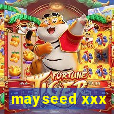 mayseed xxx